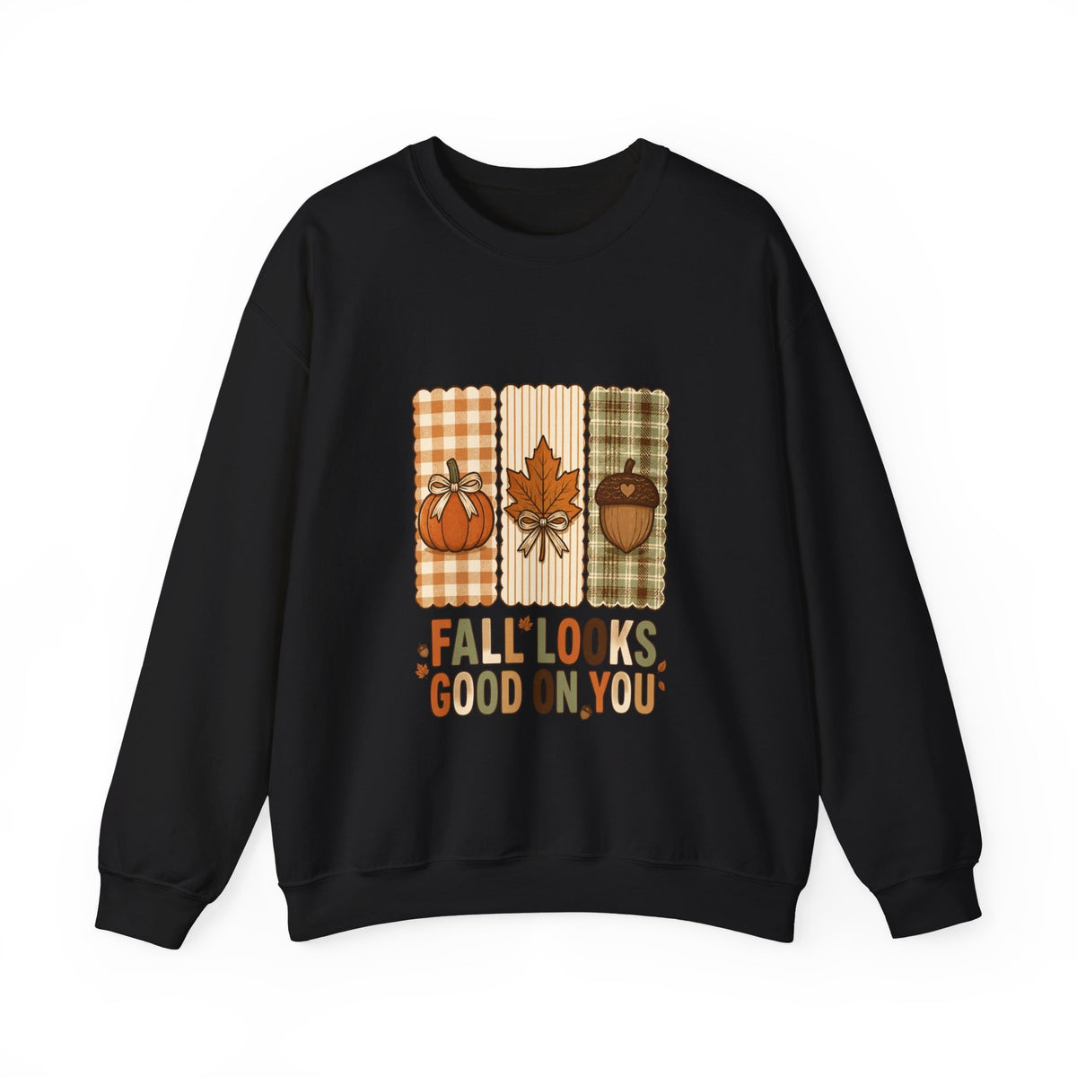 Fall Looks Good On You Sweatshirt | Thanksgiving, Pumpkin, Leaf, Acorn Plaid