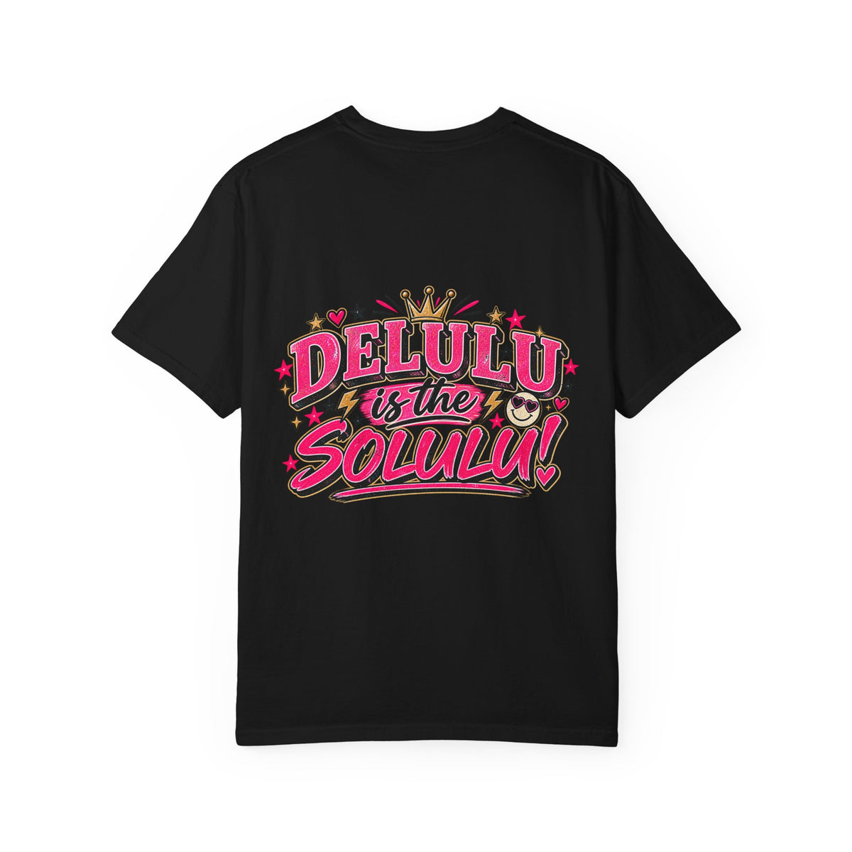 Delulu Is the Solulu crown graphic T-Shirt | Retro pink | Manifestation Apparel