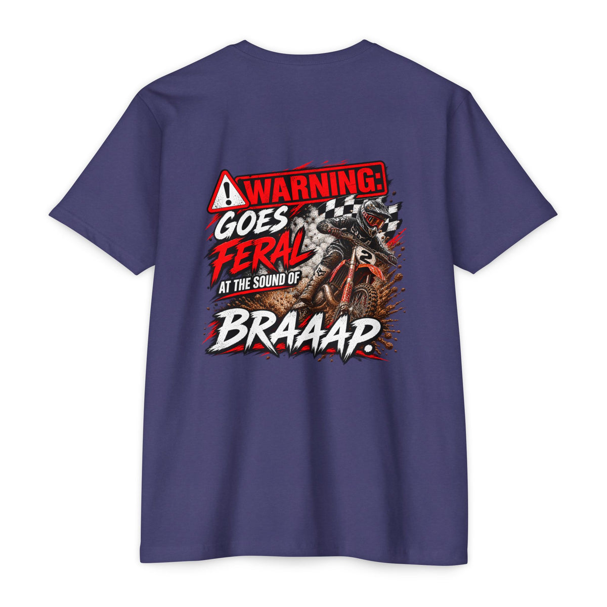 Warning Goes Feral at the Sound of BRAAAP Dirt Bike Shirt | Motocross Tee | Trackside Legends