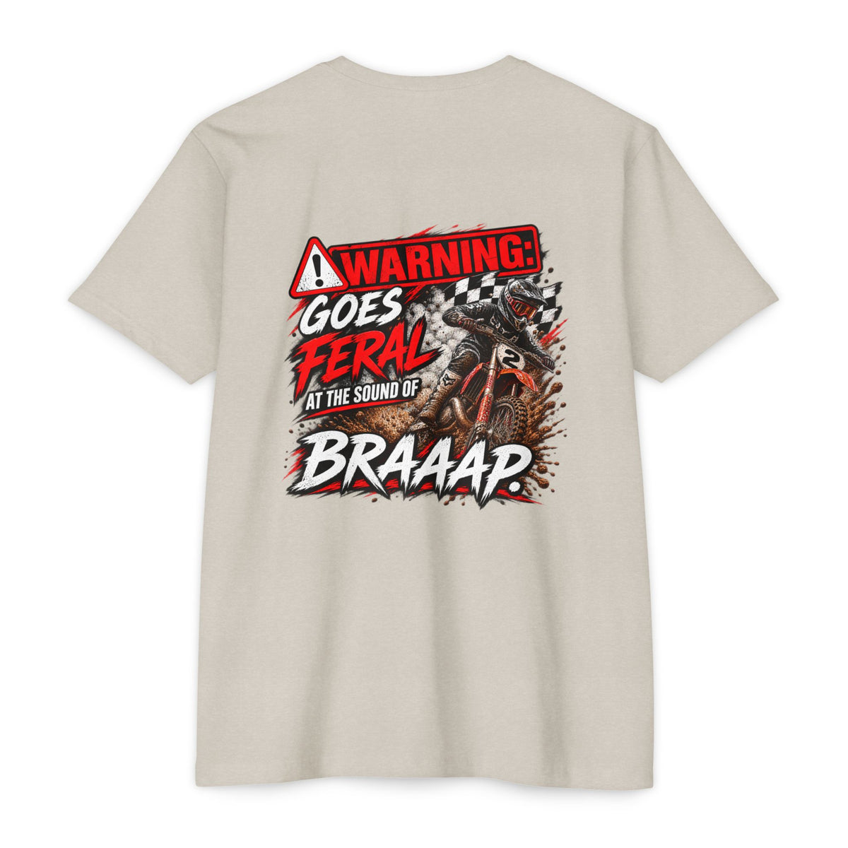 Warning Goes Feral at the Sound of BRAAAP Dirt Bike Shirt | Motocross Tee | Trackside Legends