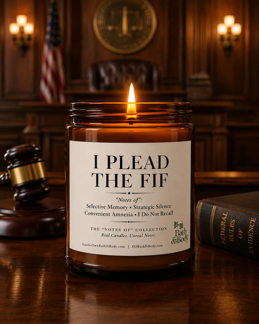 I Plead the Fif Funny Candle | -Notes Of- Sarcastic Soy Candle | Funny Legal Gift | 9 oz Amber Glass Vessel