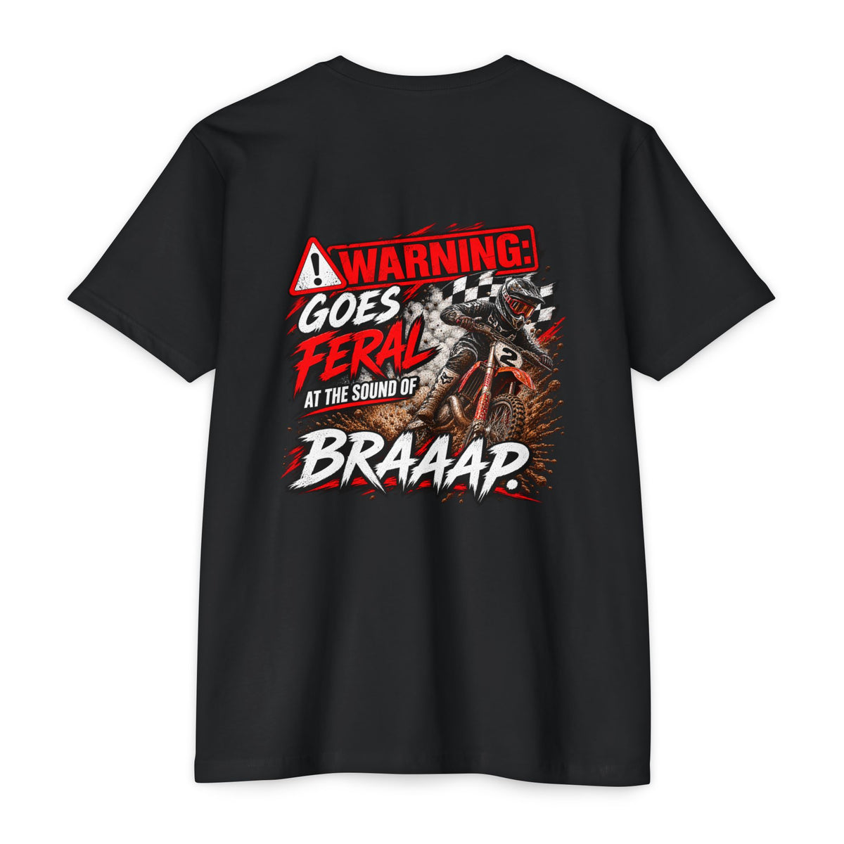 Warning Goes Feral at the Sound of BRAAAP Dirt Bike Shirt | Motocross Tee | Trackside Legends