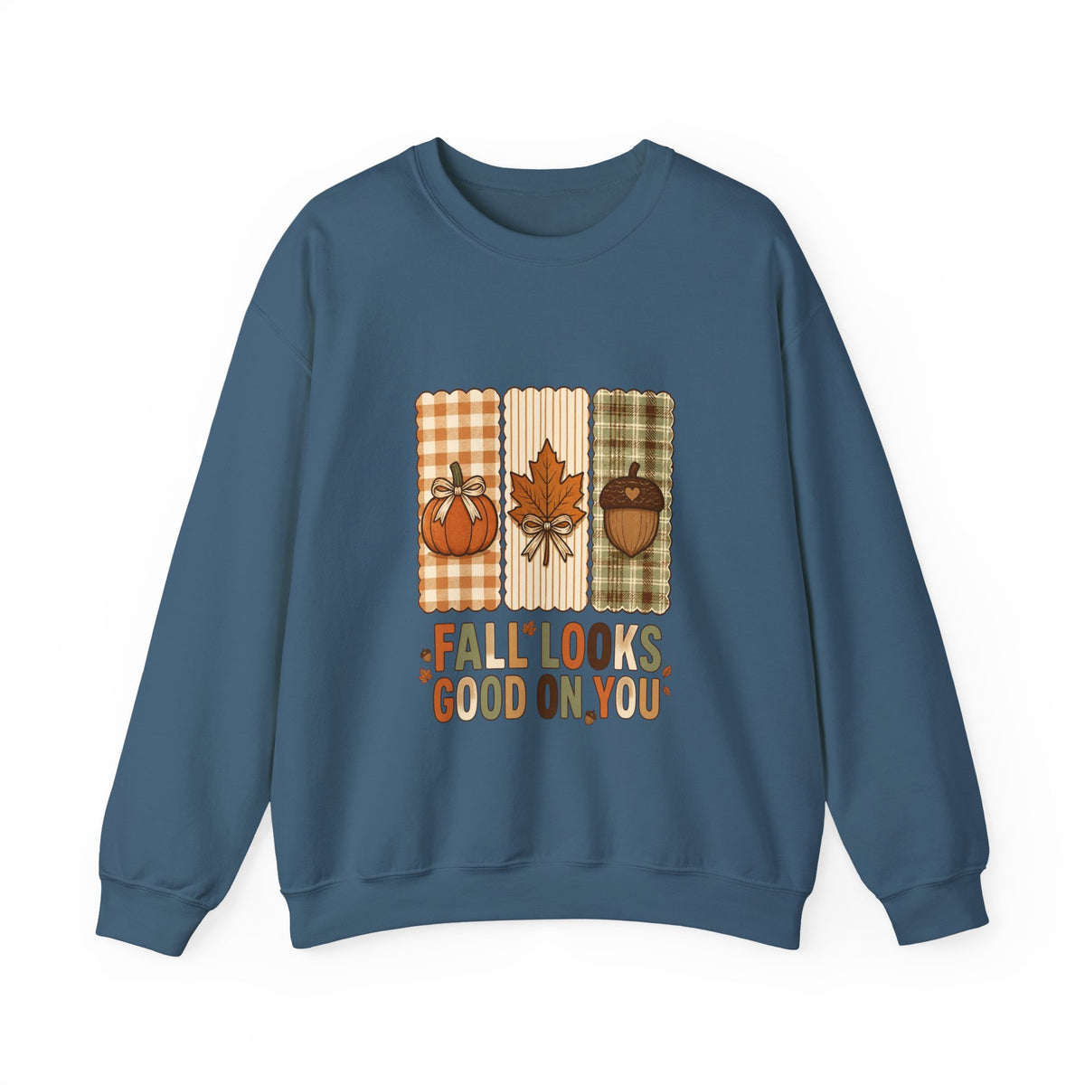 Fall Looks Good On You Sweatshirt | Thanksgiving, Pumpkin, Leaf, Acorn Plaid