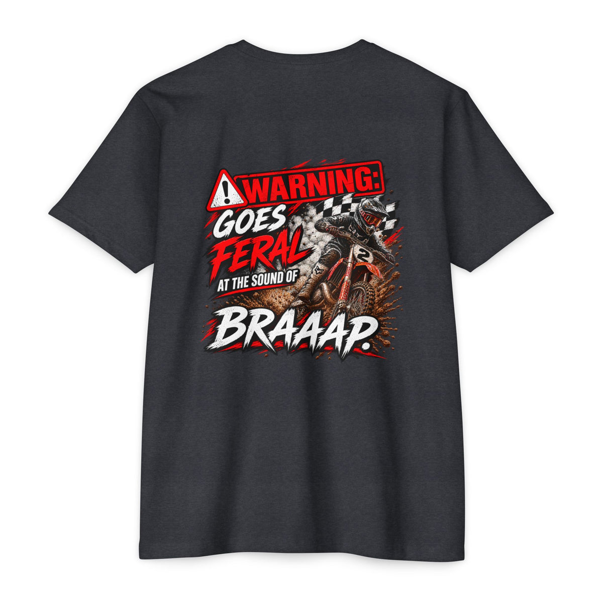 Warning Goes Feral at the Sound of BRAAAP Dirt Bike Shirt | Motocross Tee | Trackside Legends